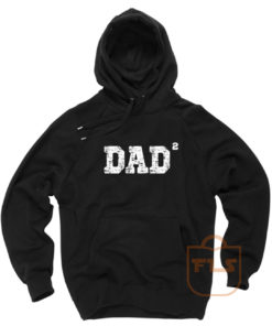Dad of 2 Squared Father Day Hoodie