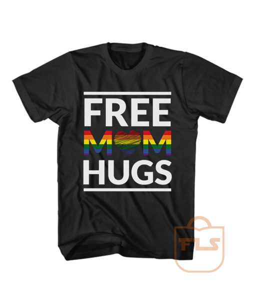 Free Mom Hugs T Shirt - Ferolos.com - Cheap Cute Tees