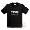 Funcle Definition Youth T Shirt