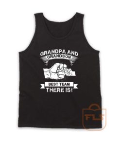 Grandpa Grandson Best Team Tank Top