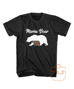 Mama Bear Autism GIft T Shirt