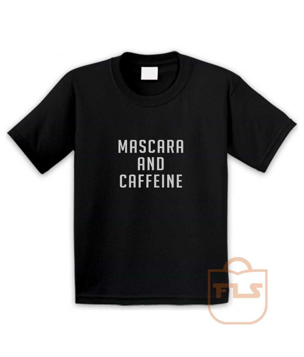 Mascara and Caffeine Youth T Shirt- FEROLOS.COM