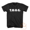 THUG Talented Hustler Unique Gifted T Shirt