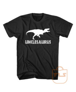 Unclesaurus Dinosaur Comedy T Shirt Men Women
