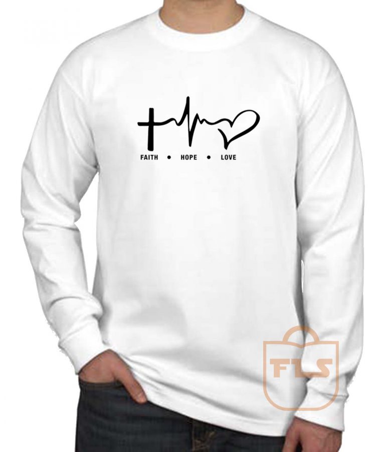 Faith Hope Love Long Sleeve Shirt- FEROLOS.COM