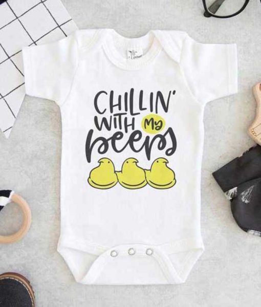 Chillin With My Peeps Baby Onesie