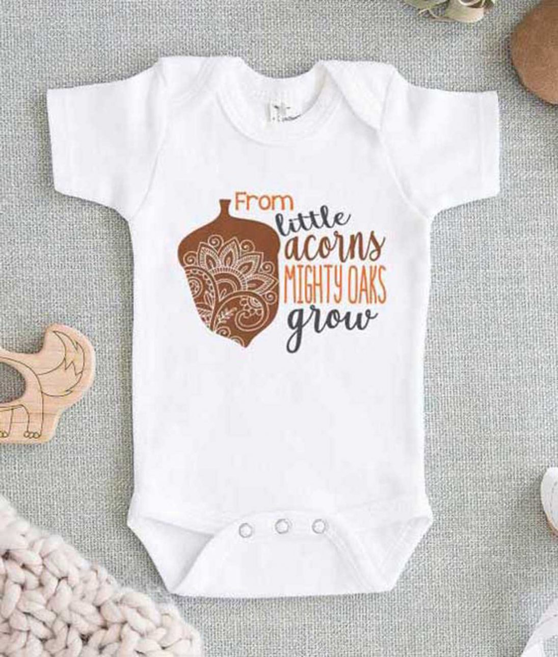 From little acorns mighty oaks grow Baby Onesie - FEROLOS.COM