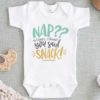 Nap No Thanks I Thought You Said Snack Baby Onesie