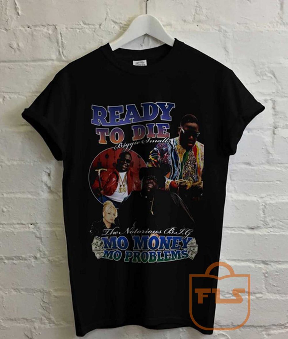 Notorious Ready To Die T Shirt - Ferolos.com - Cheap Cute Tees