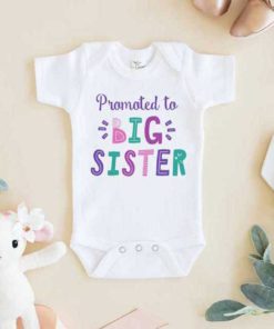 Promoted to Big Sister Baby Onesie