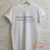Spice Girls Quote T Shirt