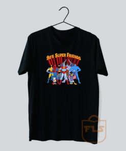 90's Super Hero Friends Parody T Shirt