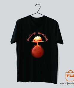 Nuke Mars T Shirt