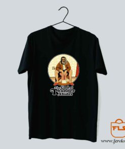 The God of Thunder Abides T Shirt