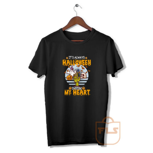 It's Always Halloween Inside My Heart T Shirt