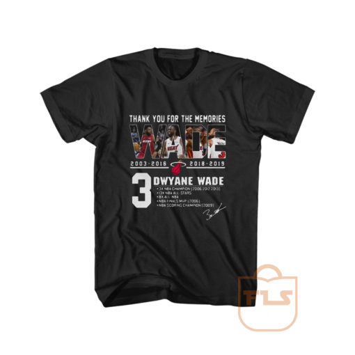 Miami Heat Dwyane Wade Thank You For The Memories T shirt