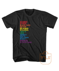 Science is Real Love is Love Black Lives Matter Cheap Graphic Tees