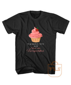 Try My New Recipe I Just Baked You Some Shut The Fucupcakes Graphic Tees