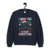 I Wish You a Fury Christmas Ugly Sweatshirt