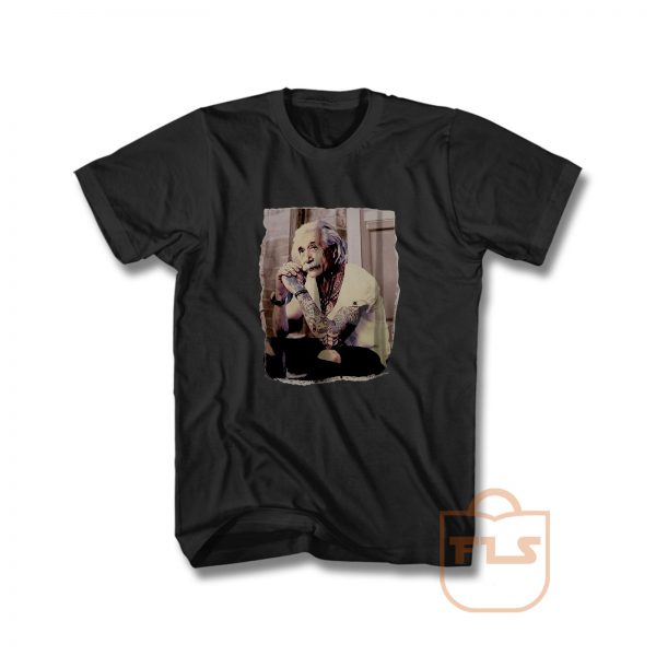 Albert Einstein Tattoo Vintage T Shirt FEROLOS COM   Albert Einstein Tattoo Vintage T Shirt 600x600 