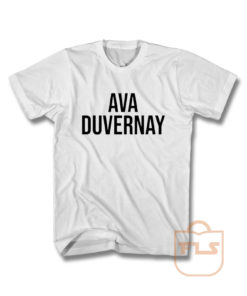 Ava DuVernay T Shirt