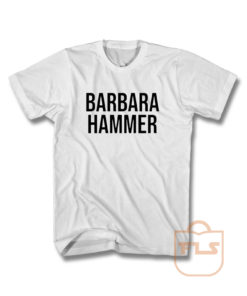 Barbara Hammer T Shirt