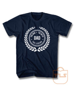 Dad The Man The Myth The Legend T Shirt