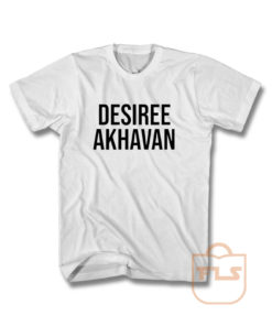 Desiree Akhavan T Shirt