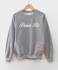 Praise Be Sweatshirt