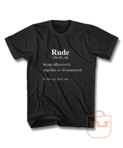 Rude Definition T Shirt