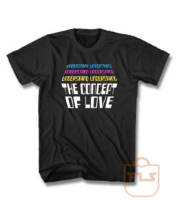 Concept of Love Lyrics T Shirt