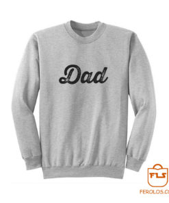 Dad Baseball Font Sweatshirt