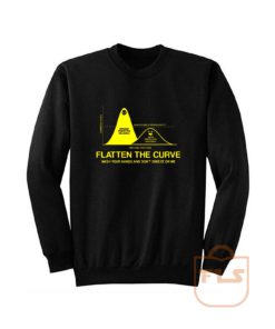 Flatten The Curve ash Your Hand and Dont Sneeze on Me Sweatshirt