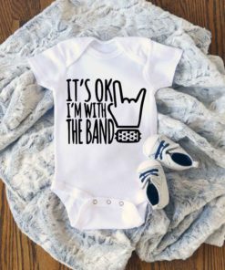 Im With The Band Baby Onesie