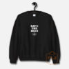 Save the Bees Sweatshirt