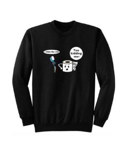 Toothbrush Toilet Paper Sweatshirt