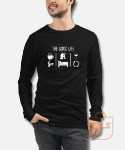 The Good Life Airsoft Player Long Sleeve