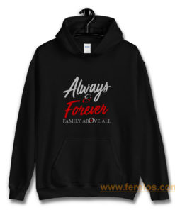 Always and Forever Hoodie