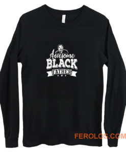 Awesome Black Father Long Sleeve