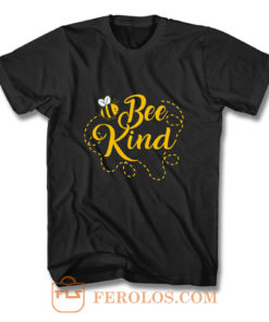 Bee Kind Funny T Shirt