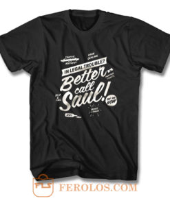 Better Call Saul T Shirt