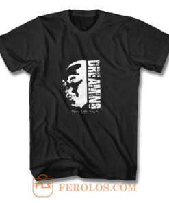 Black Pride Black History Month Dreaming Martin Luther King Jr T Shirt