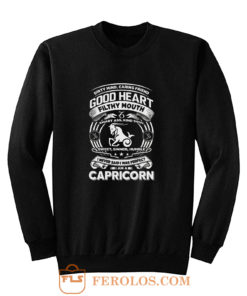 Capricorn Good Heart Filthy Mount Sweatshirt