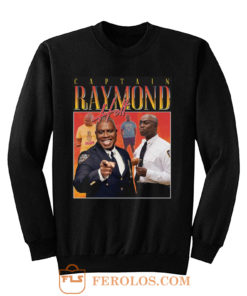 Captain Raymond Holt Homage Vintage TV Show Sweatshirt