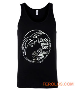 Crows Before Bros Tank Top