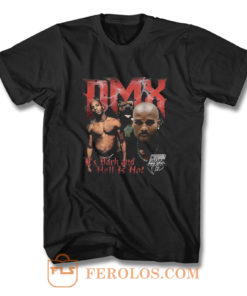 DMX Its Dark And Hell Is Hot T Shirt