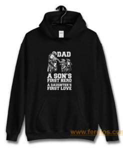 Dad A Sons First Hero A Daughters First Love Hoodie