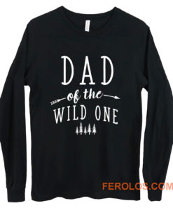 Dad of Wild One Long Sleeve
