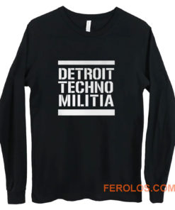 Detroit Techno Militia Long Sleeve