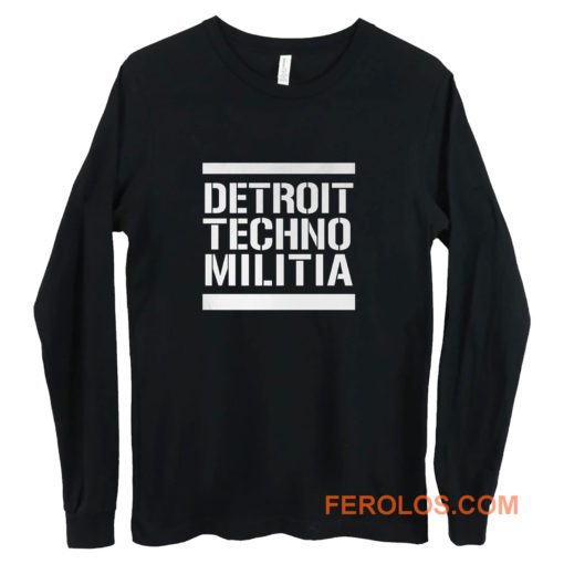 Detroit Techno Militia Long Sleeve